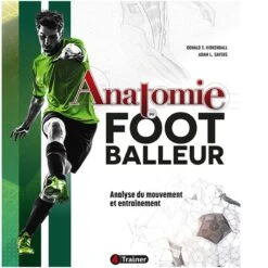 Anatomie Du Footballeur - 4TRAINER Editions -Cress-Sport Sale Store anatomie du footballeur 4trainer 5