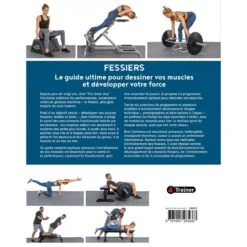 FESSIERS Le Guide Ultime Pour Dessiner Vos Muscles Et Développer Votre Force - 4TRAINER Editions -Cress-Sport Sale Store fessiers guide ultime 4trainer editions 1