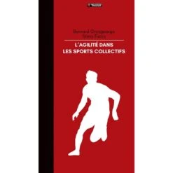 L'agilité Dans Les Sports Collectifs - 4TRAINER Editions