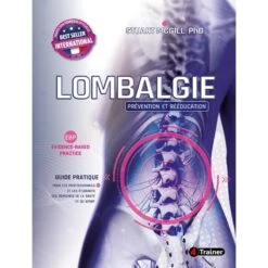 LOMBALGIE - Prévention Et Rééducation - 4TRAINER Editions -Cress-Sport Sale Store lombalgie prevention et reeducation 4trainer editions 1