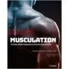 MUSCULATION - Votre Performance Étape Par Étape - 4TRAINER Editions 18 MUSCULATION - Votre Performance Étape Par Étape - 4TRAINER Editions -Cress-Sport Sale Store musculation performance etape