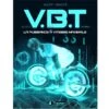 VBT : La Puissance à Vitesse Maximale - 4Trainer Editions 7 VBT : La Puissance à Vitesse Maximale - 4Trainer Editions -Cress-Sport Sale Store vbt la puissance a vitesse maximale 4trainer editions
